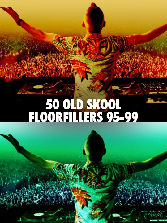50 Old Skool Floorfillers! 95-99