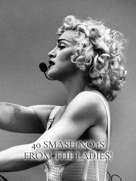 40 Smash No.1s from the Ladies!