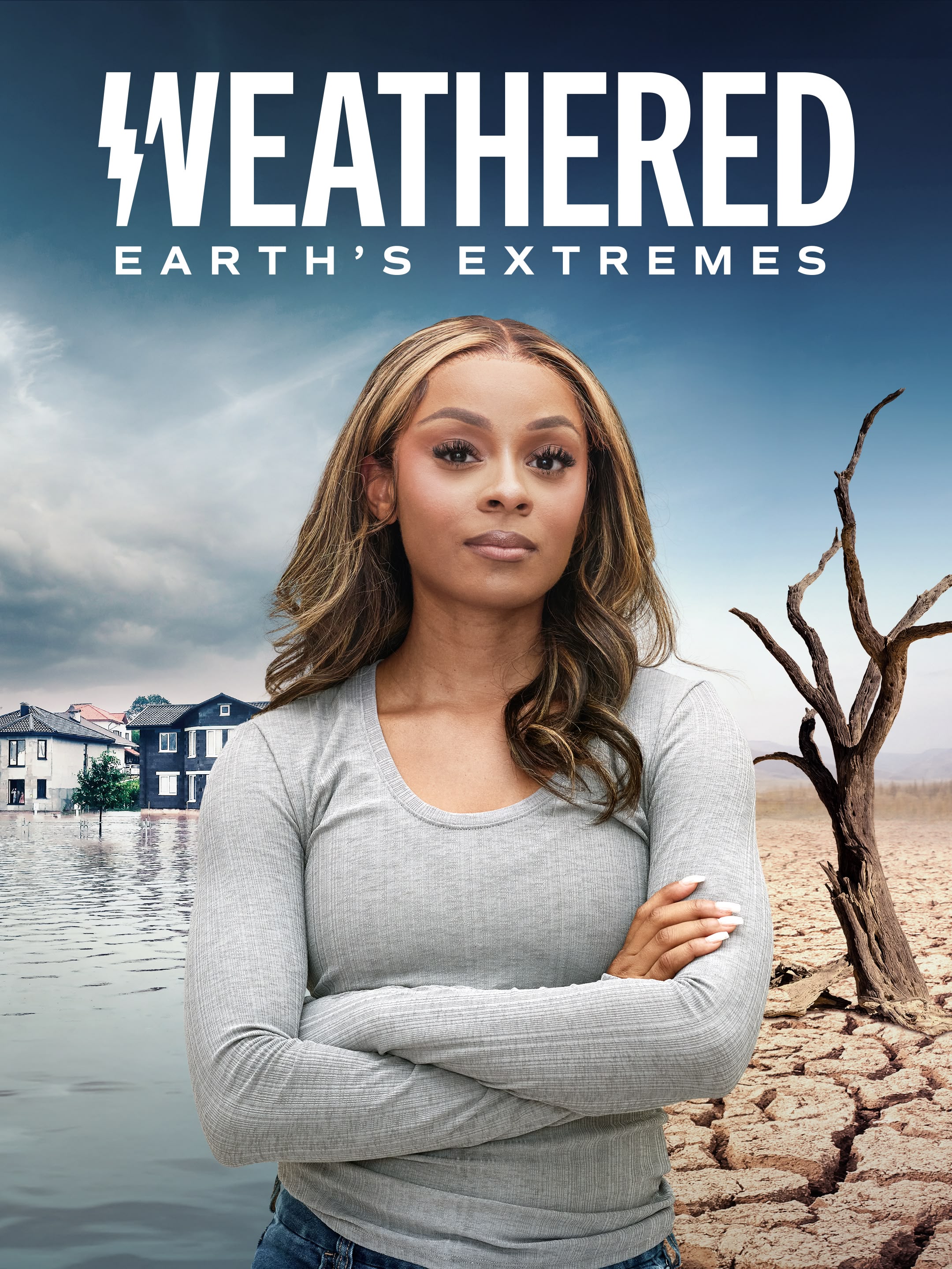 Weathered: Earth's Extremes