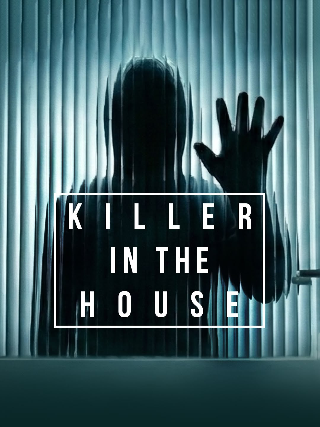 Killer in the House: The...