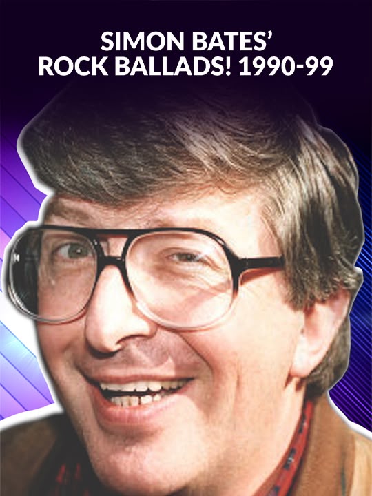 Simon Bates' Rock Ballads! 1990-99