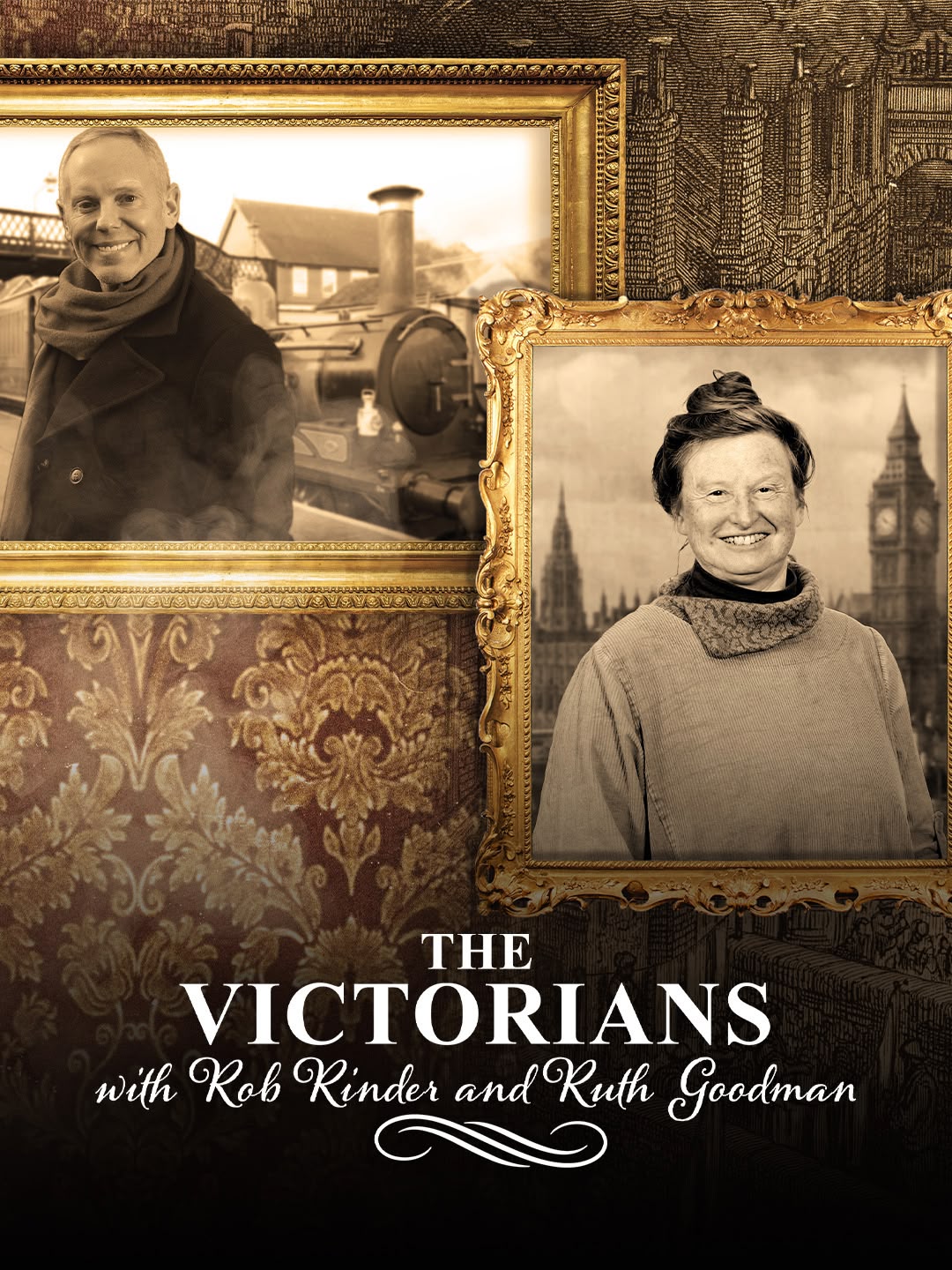 The Victorians with Rob Rinder and Ruth Goodman