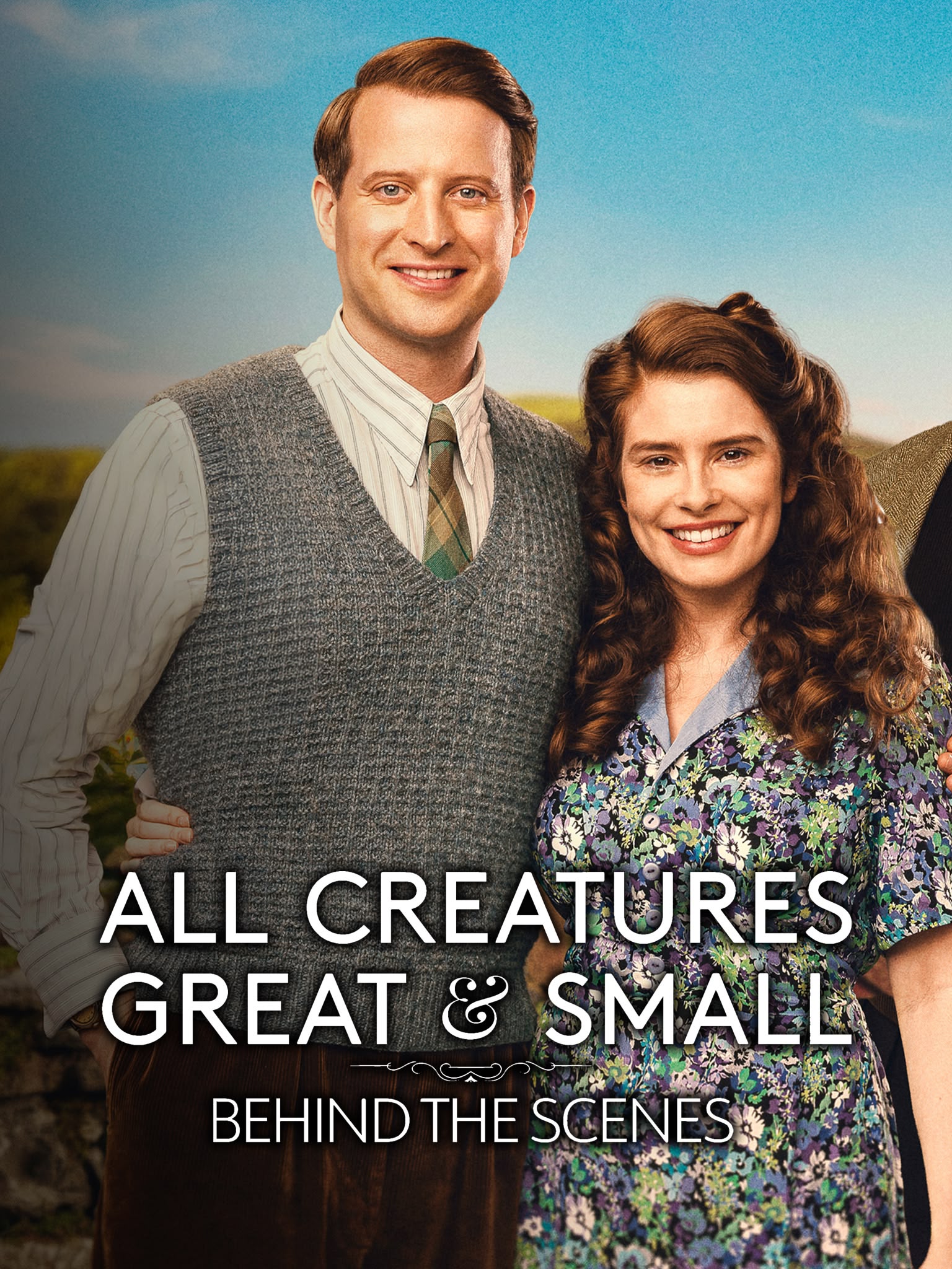 New: All Creatures Great & Behind the Scenes