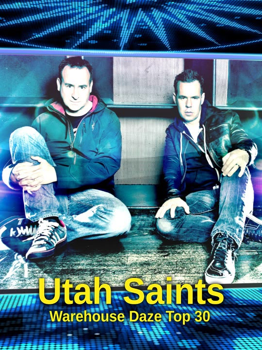 Utah Saints: Warehouse Daze Top 30