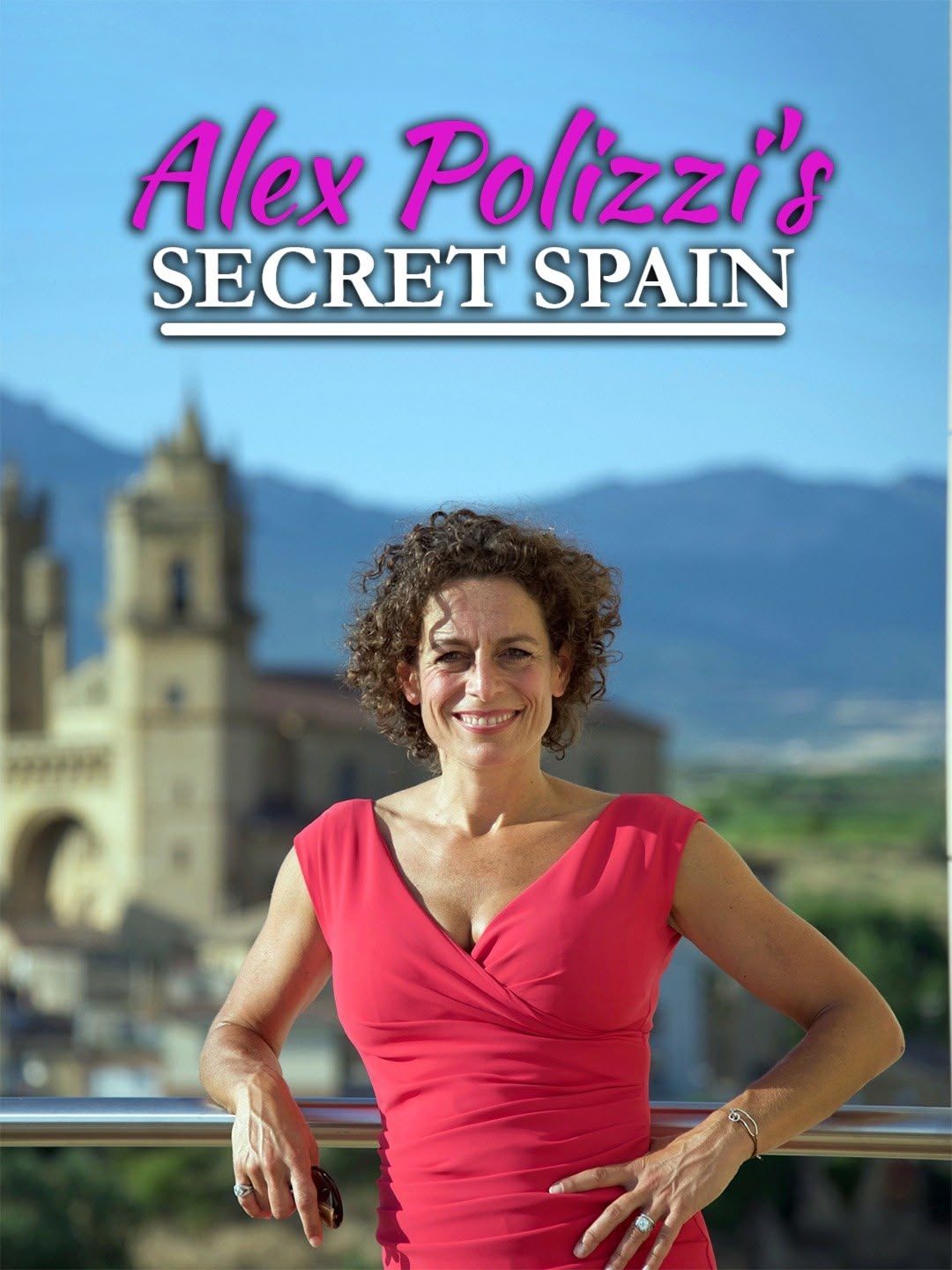 Alex Polizzi's Secret Spain
