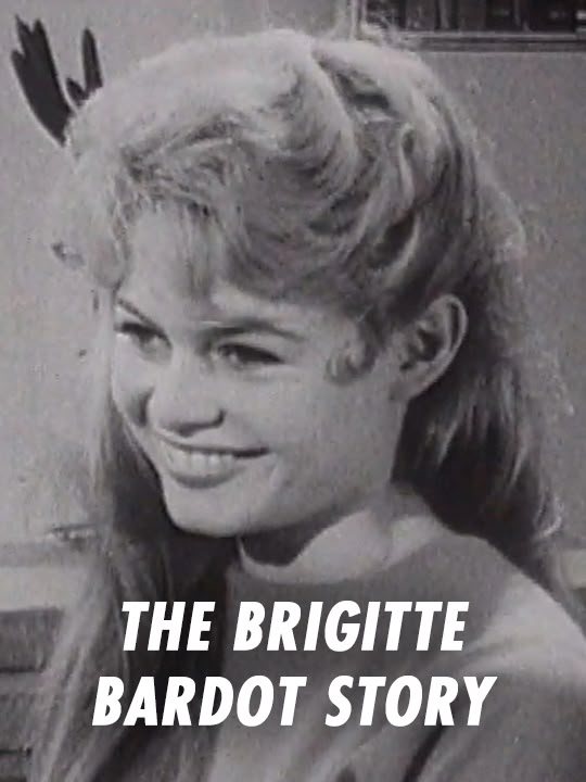The Brigitte Bardot Story