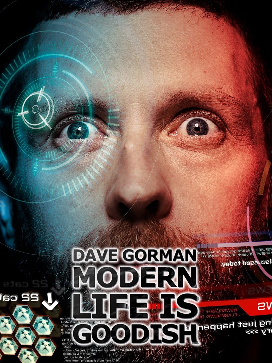 Dave Gorman: Modern Life Is Goodish
