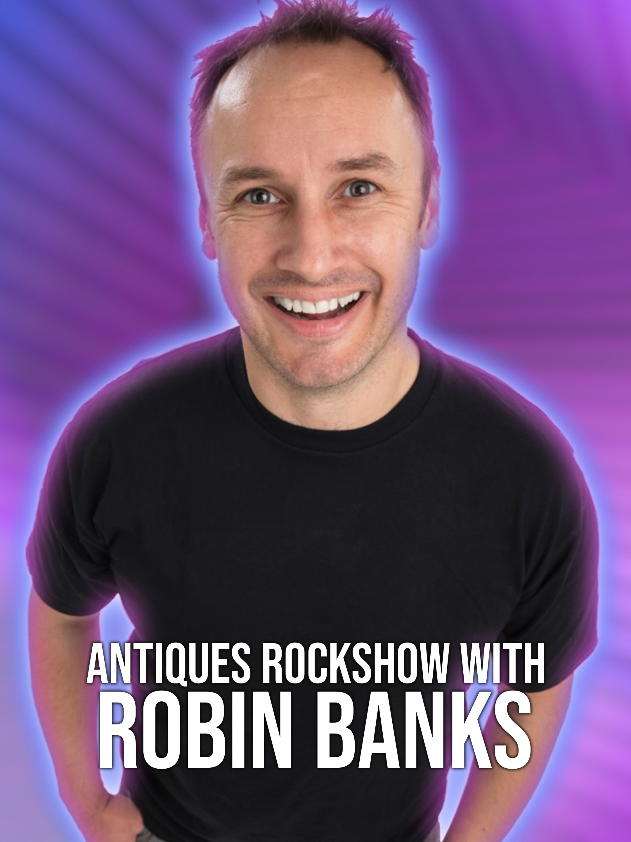 Antiques Rockshow with Robin Banks