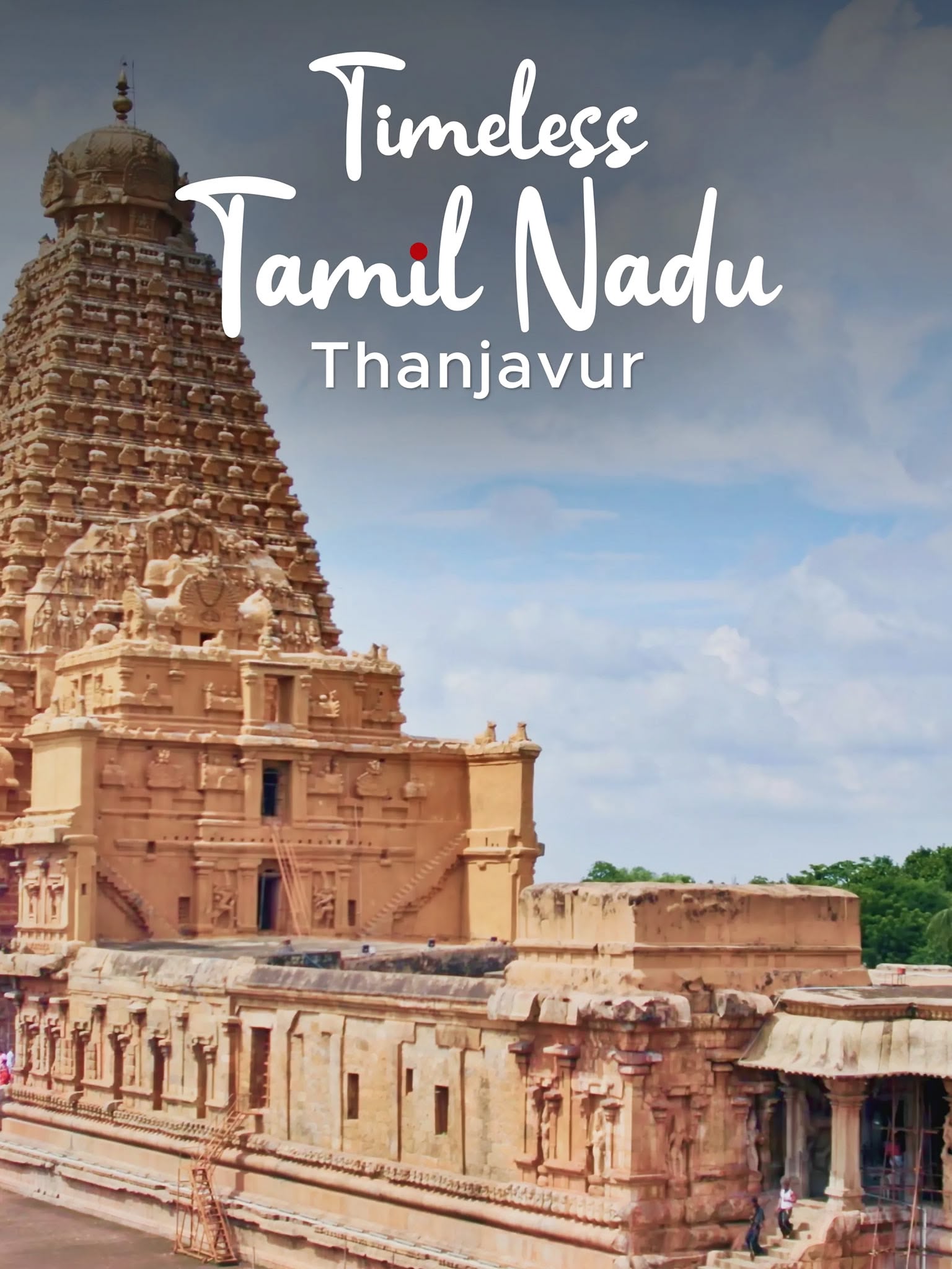 Timeless Tamil Nadu