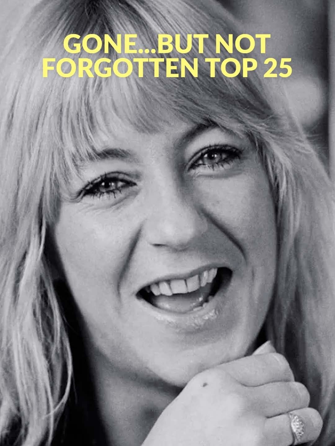 Gone...But Not Forgotten Top 25