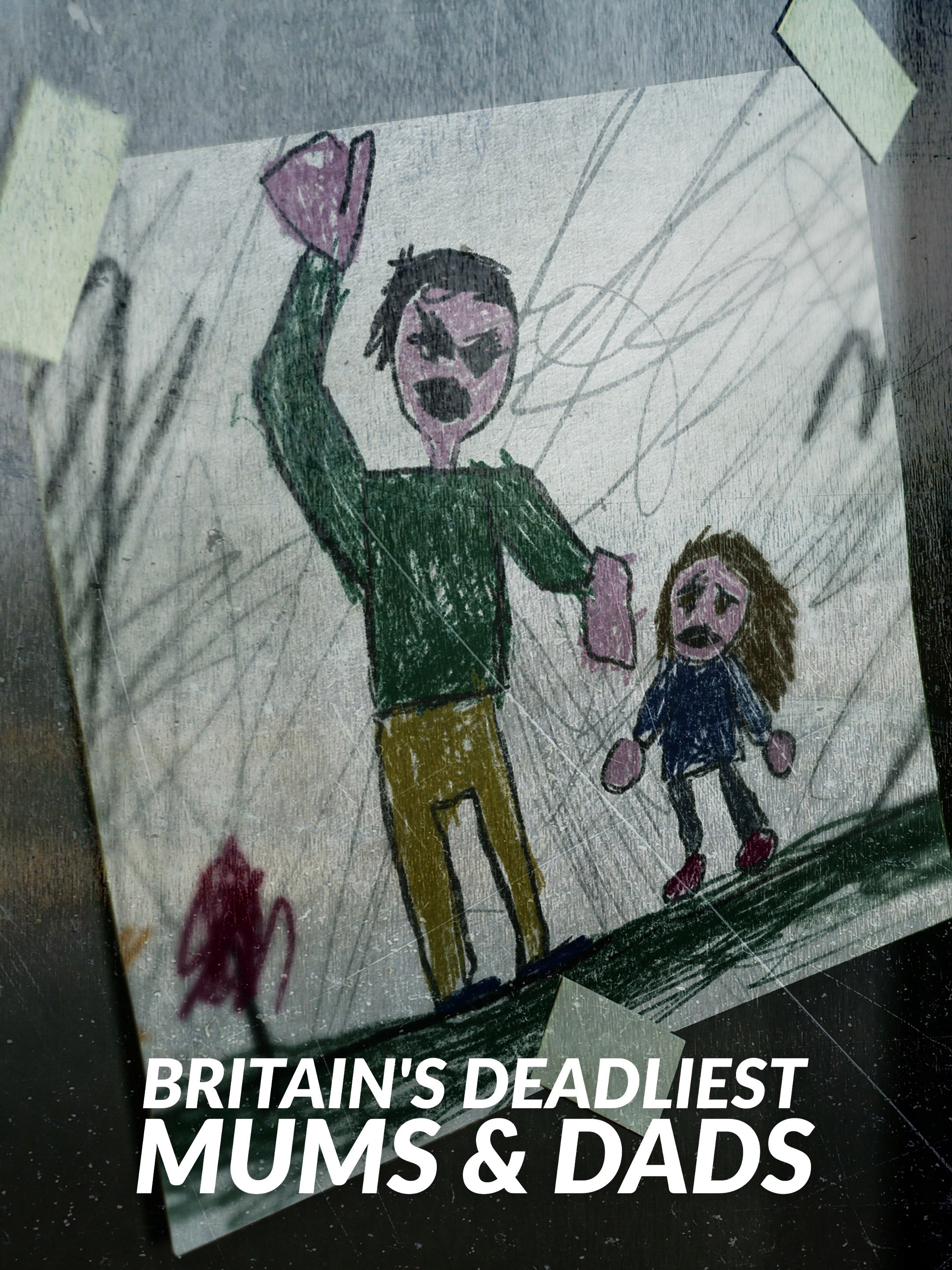 Deadliest Mums & Dads
