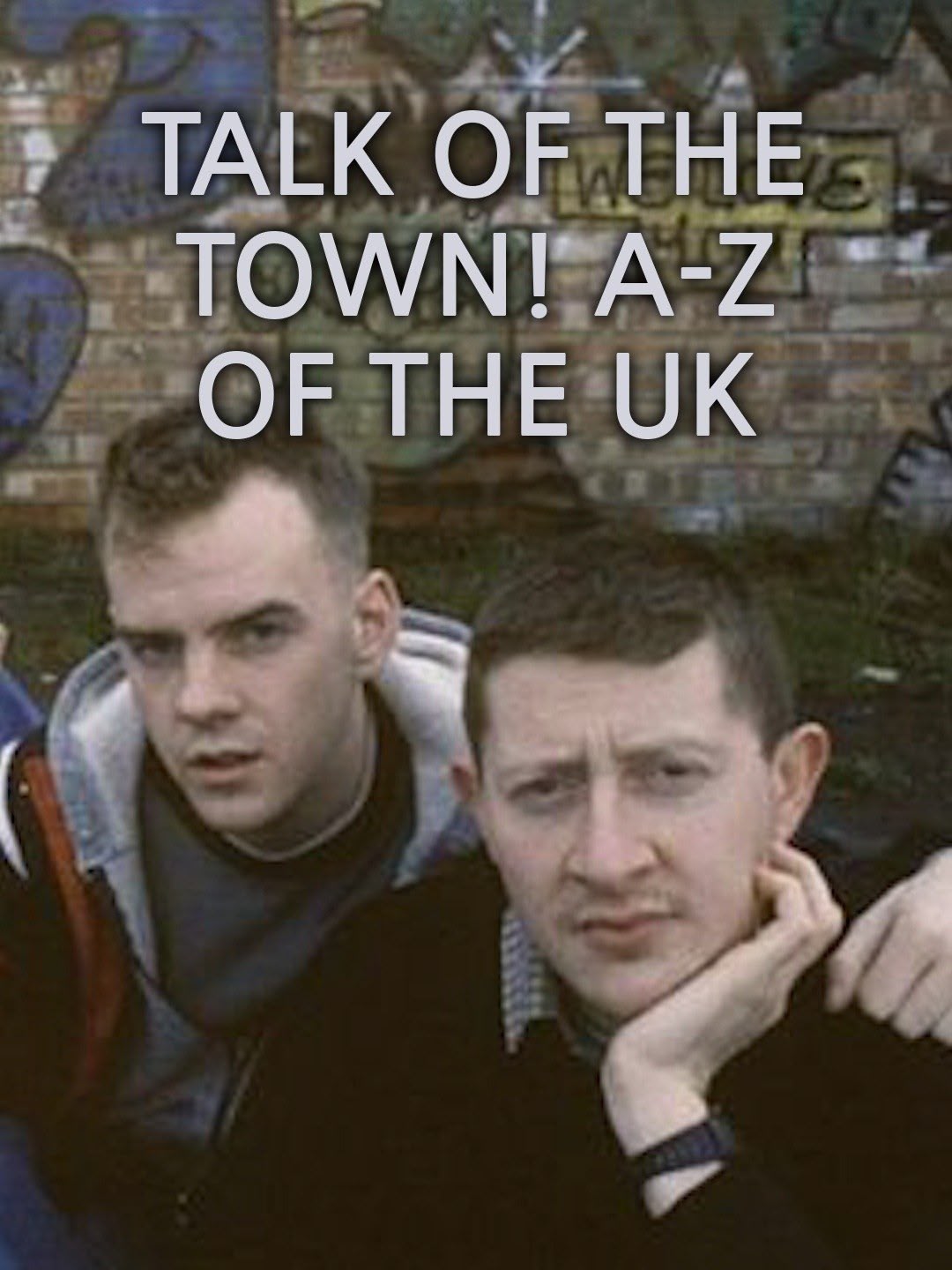 Talk of the Town! A-Z of the UK