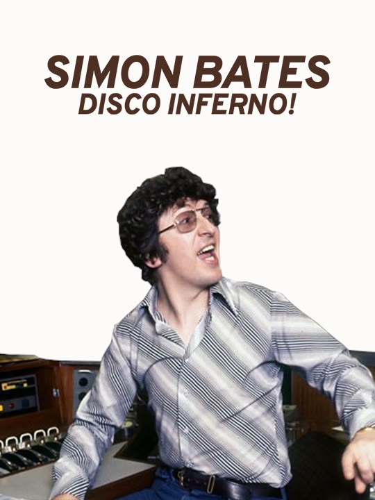 Simon Bates: Disco Inferno!