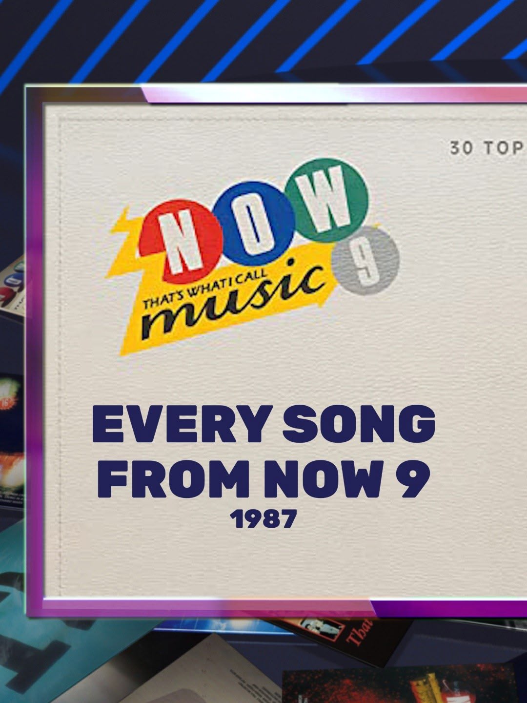 Every Song From NOW 9 - 1987