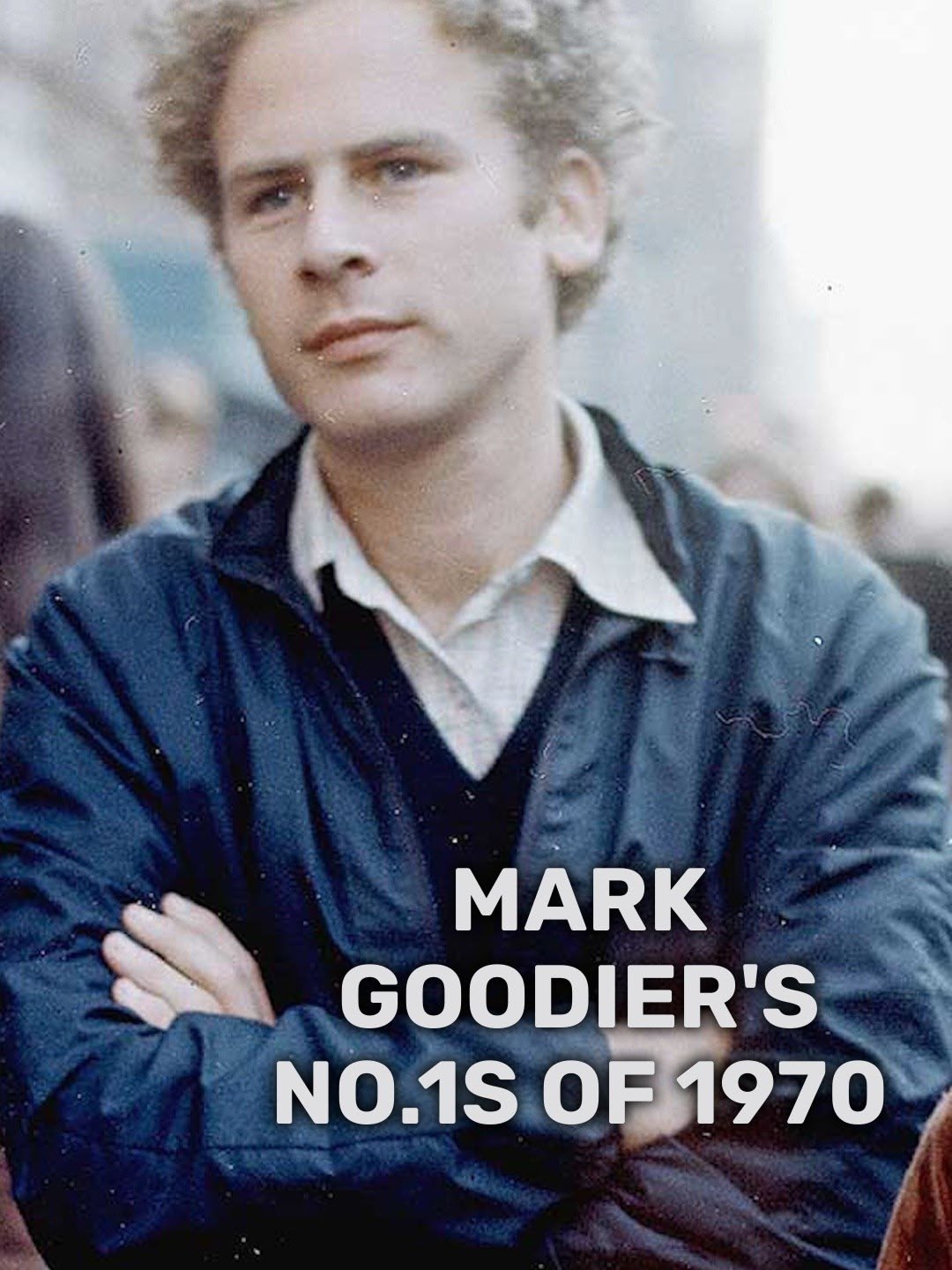 Mark Goodier's No.1s of 1970