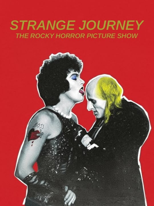The Rocky Horror Picture Show: Strange Journey