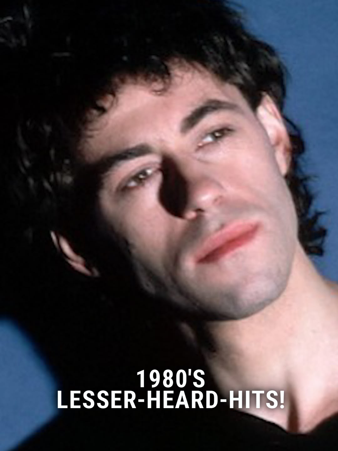 1980's Lesser-Heard-Hits!