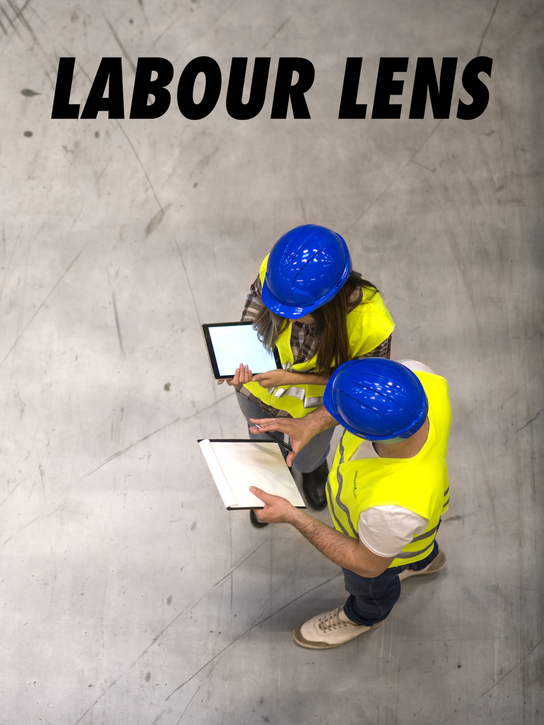 Labour Lens
