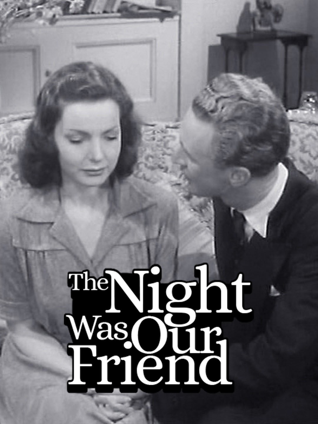 Night Was Our Friend