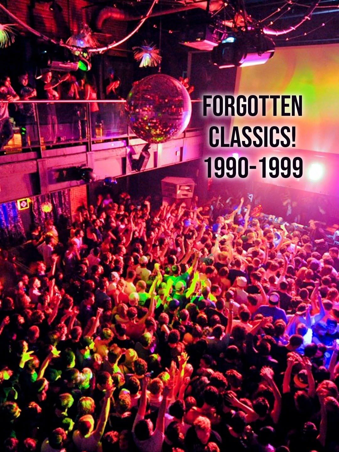 Forgotten Classics! 1990-1999