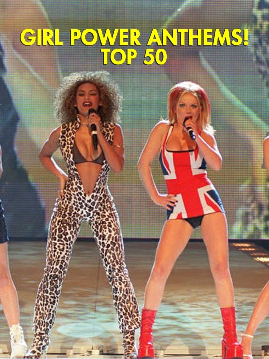 Girl Power Anthems! Top 50