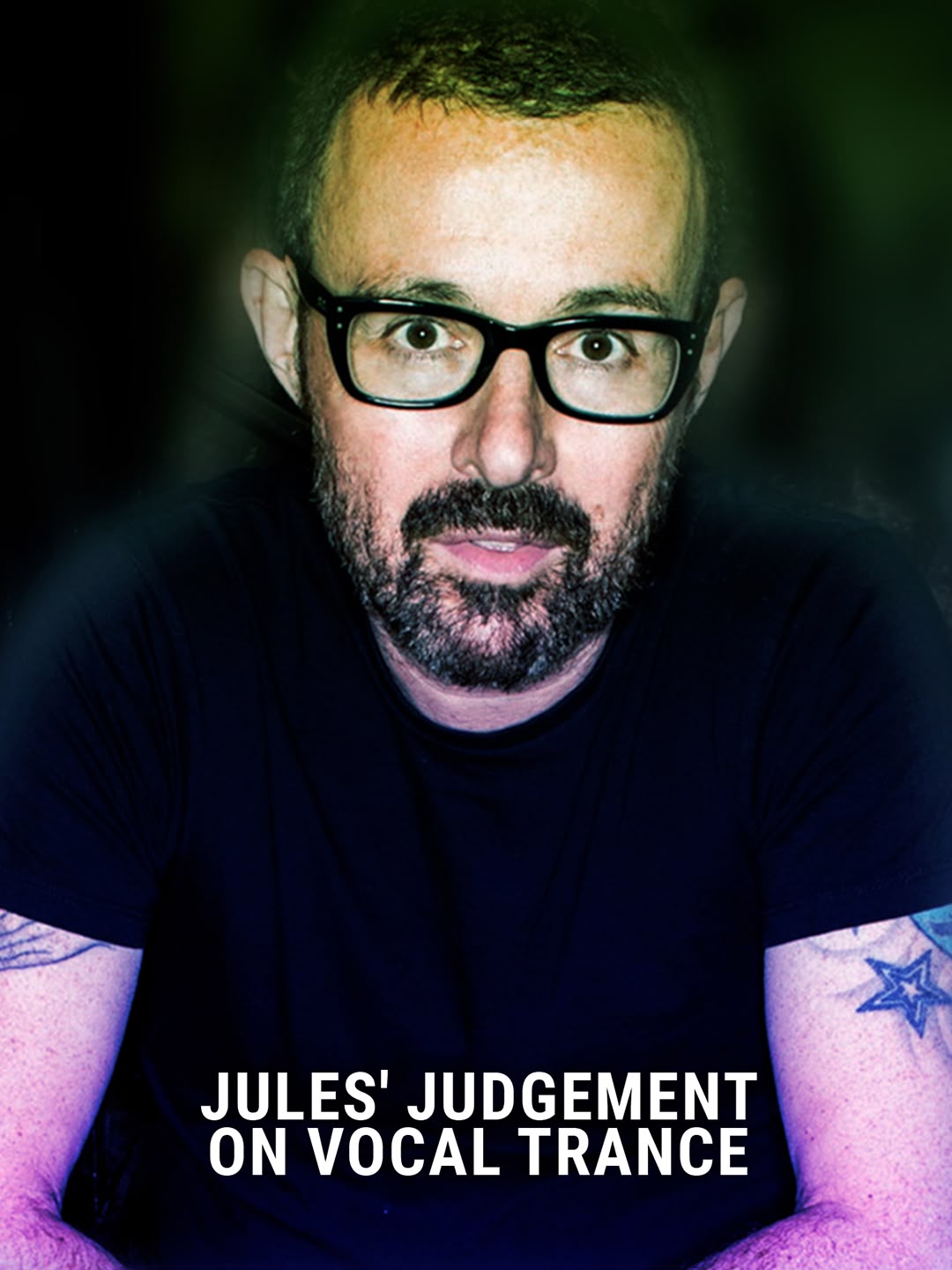 Jules' Judgement on Vocal Trance