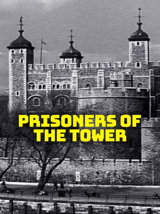 Prisoners of the Tower