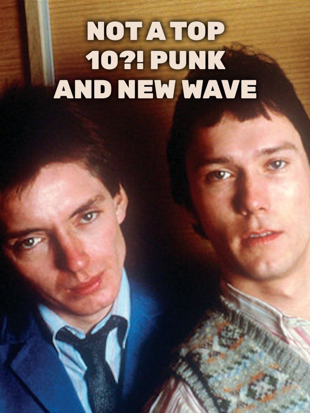 Not A Top 10?! Punk & New Wave