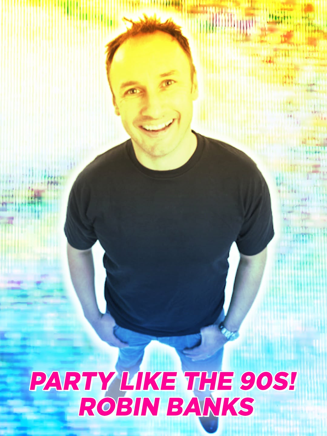 Party Like the 90s! Robin Banks