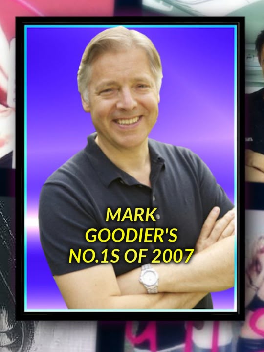 Mark Goodier's No.1s of 2007