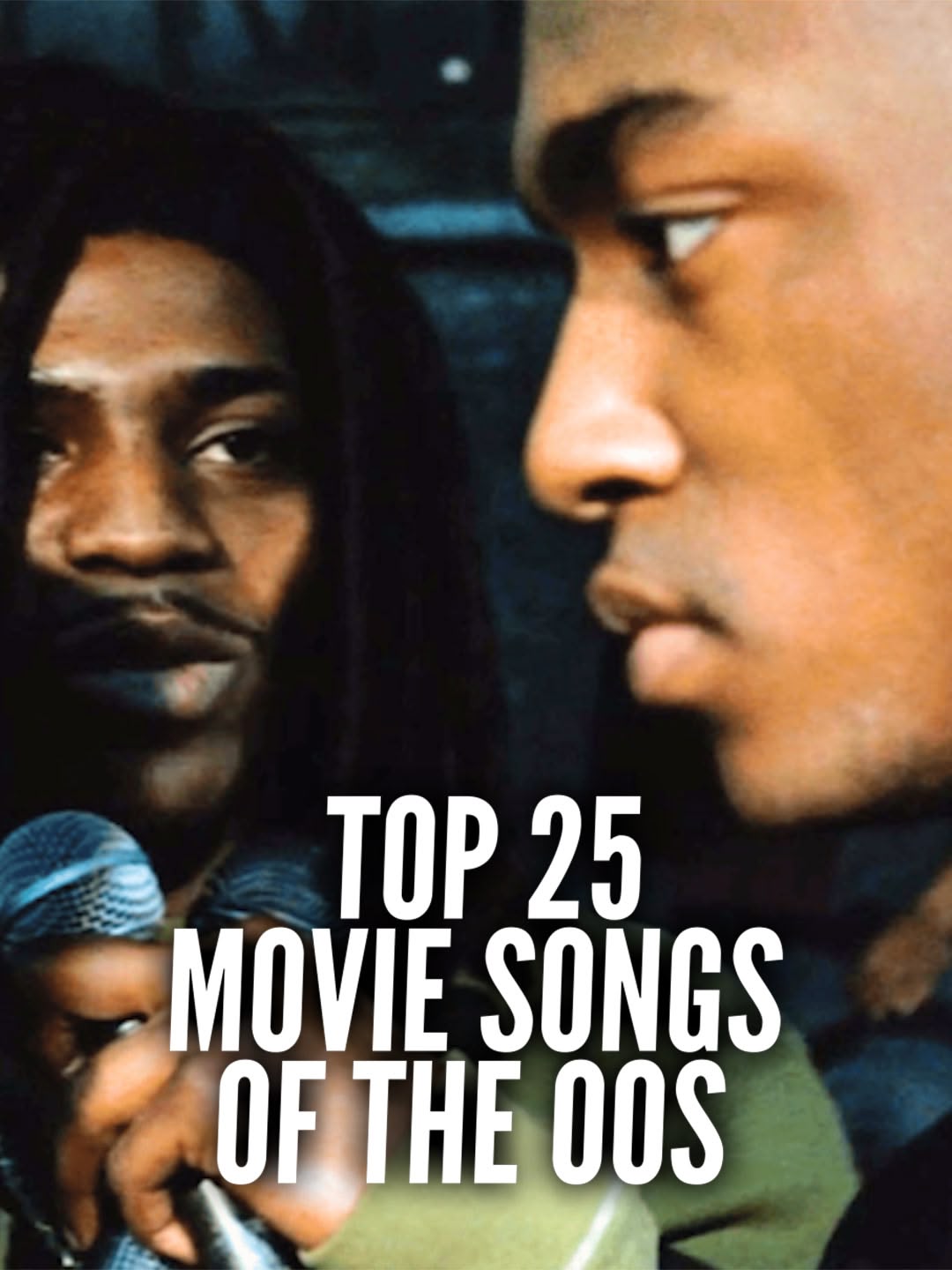 Top 25 Movie Songs Of The 00s