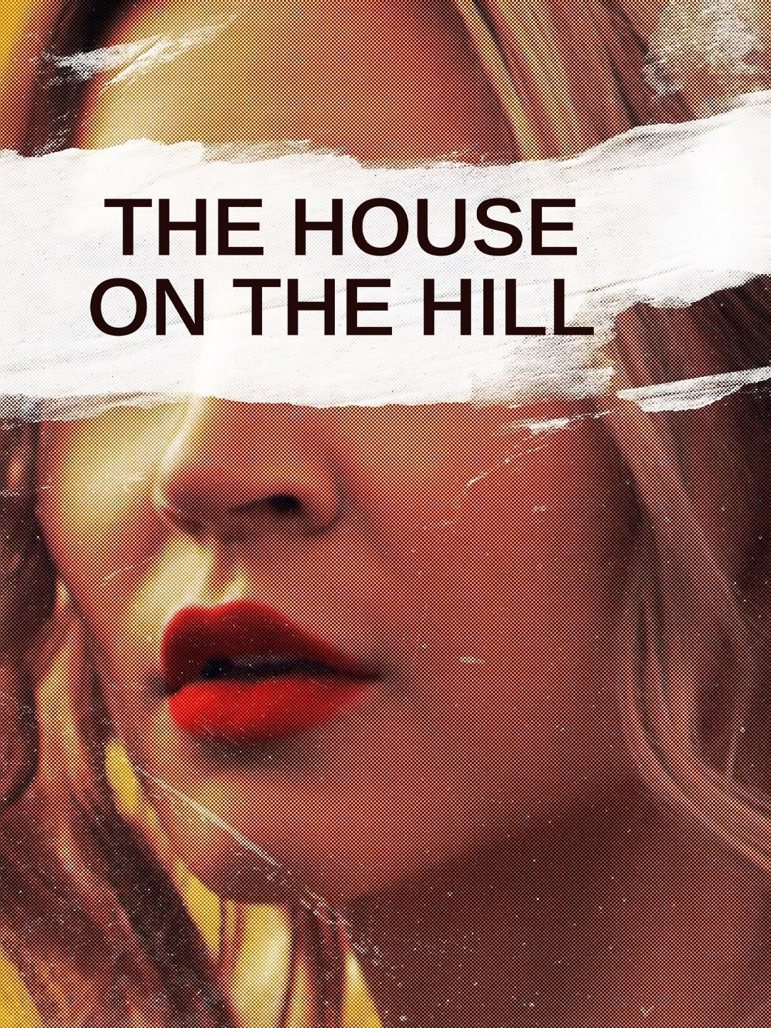 The House On The Hill