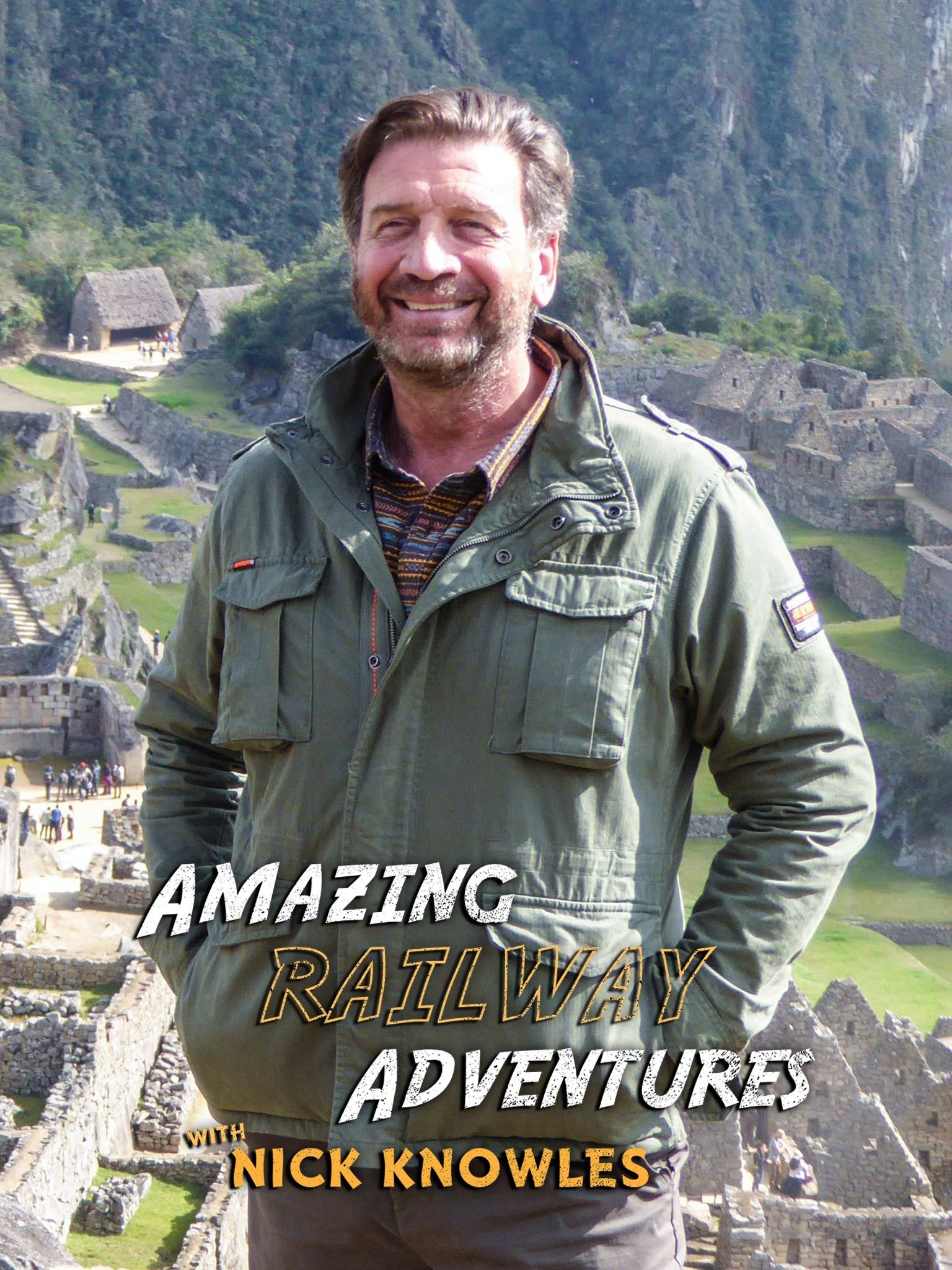 Amazing Railway Adventures with Nick Knowles