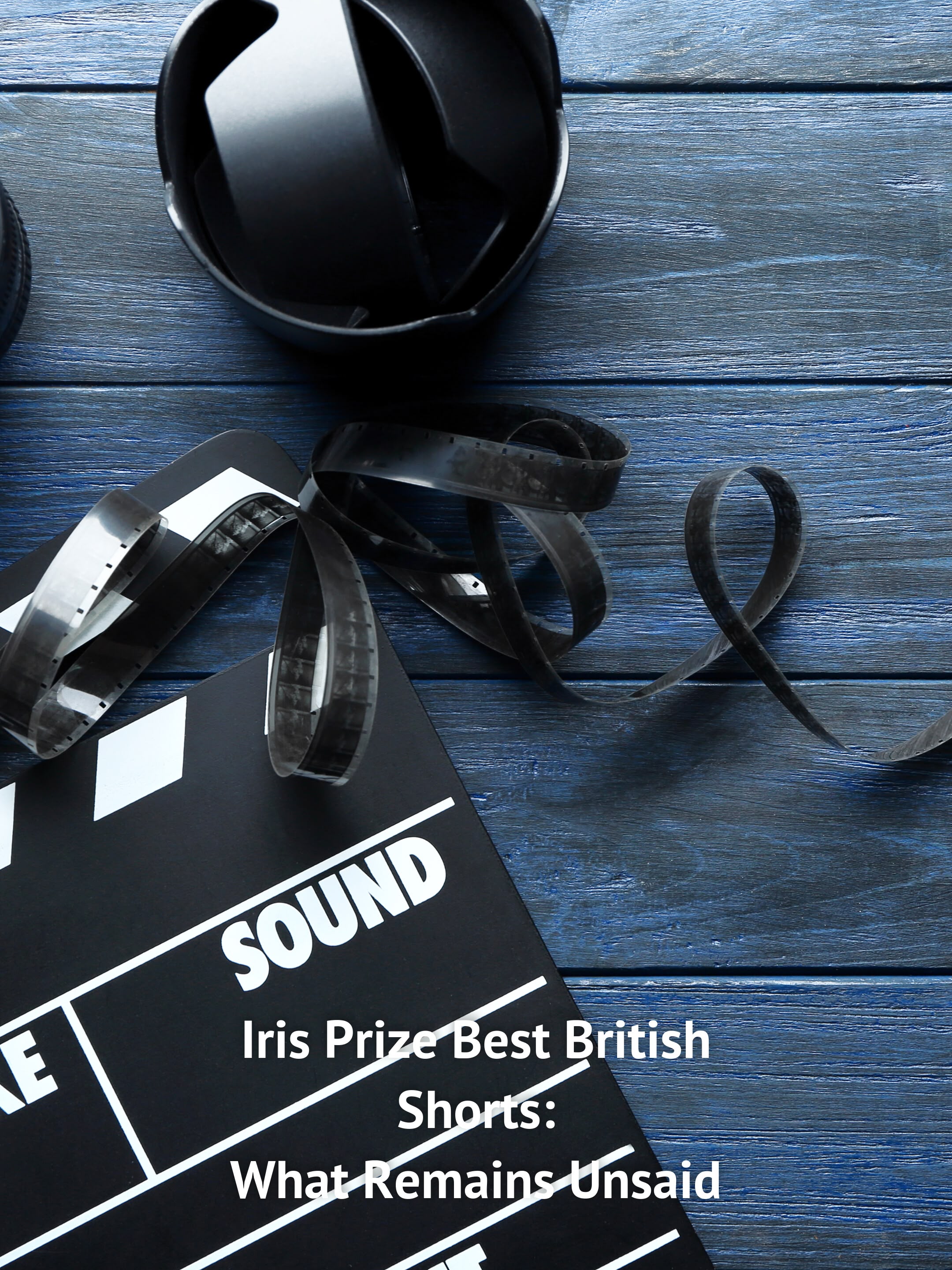 Iris Prize Best British Shorts