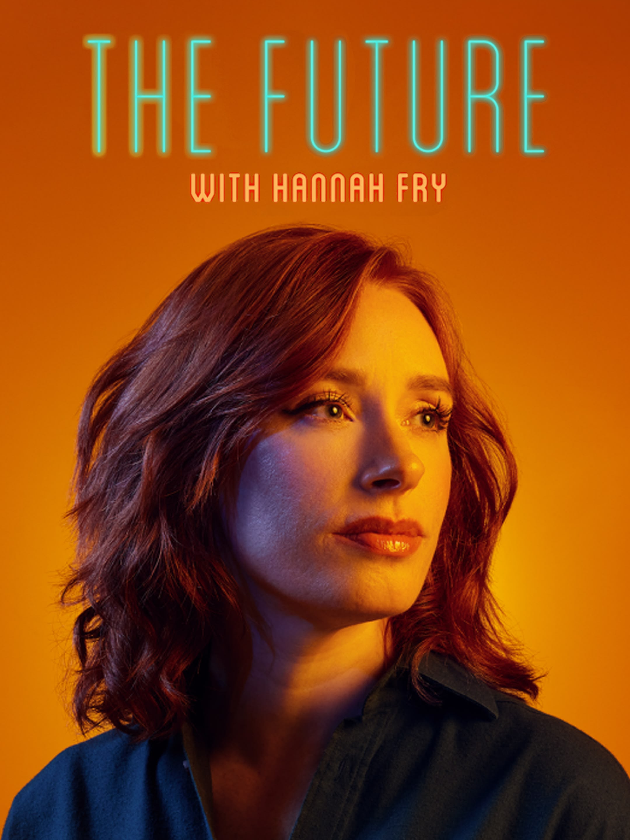 The Future with Hannah Fry