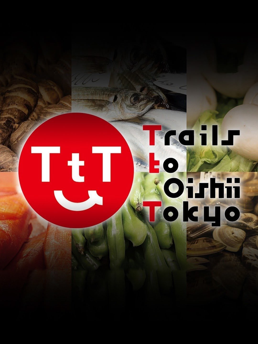 Trails to Oishii Tokyo