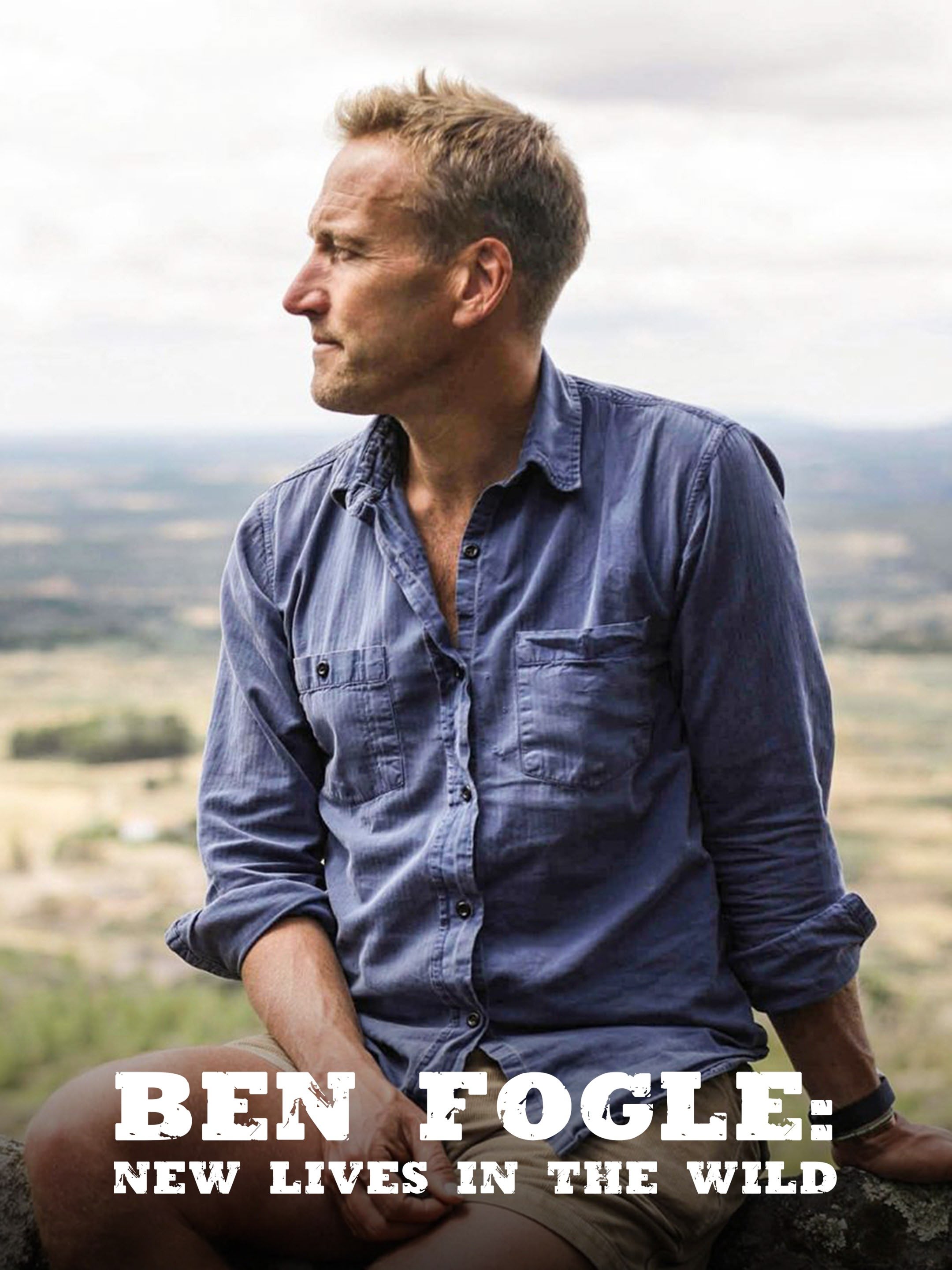 Ben Fogle: New Lives in the Wild