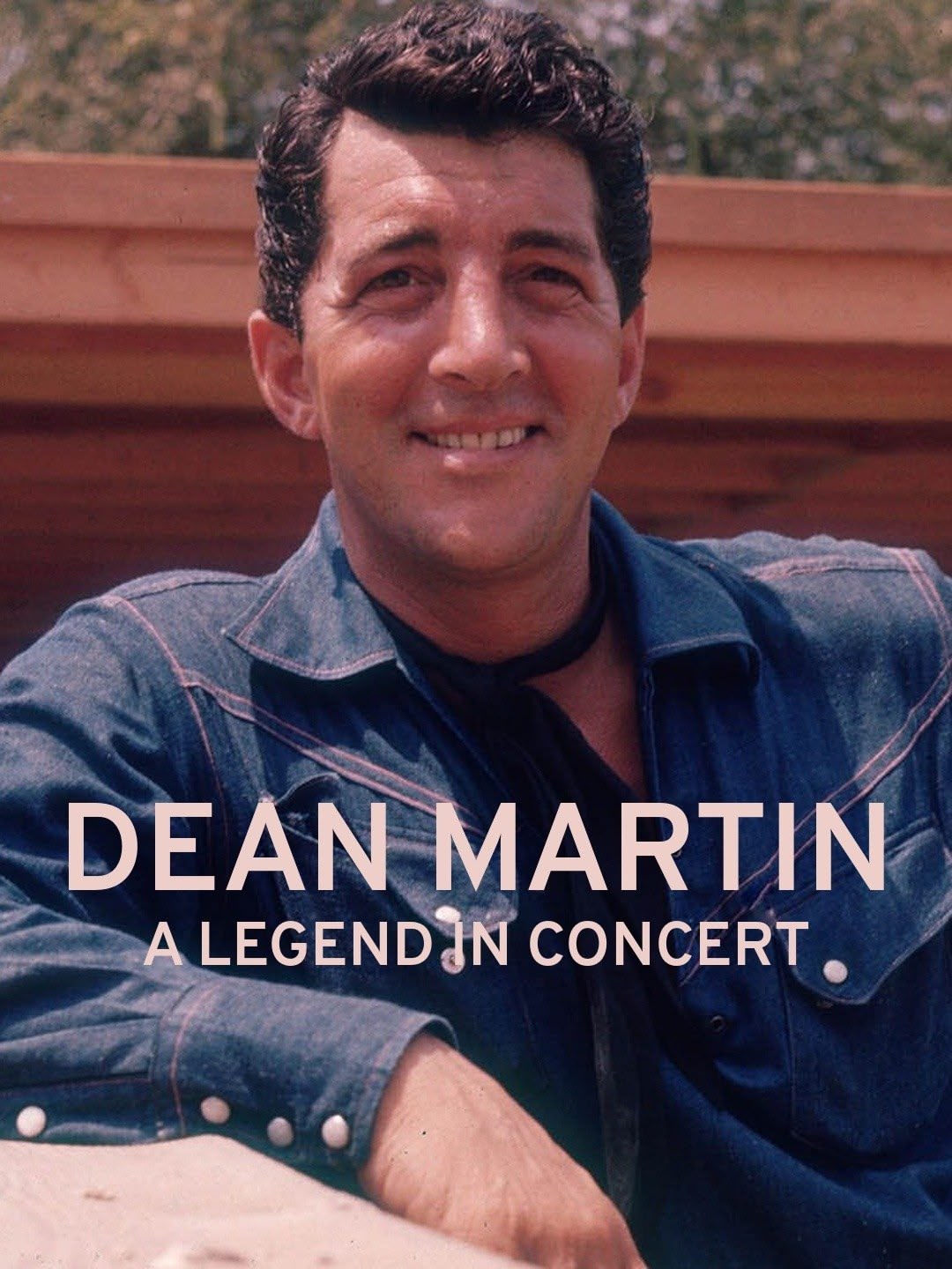 Dean Martin: A Legend in Concert