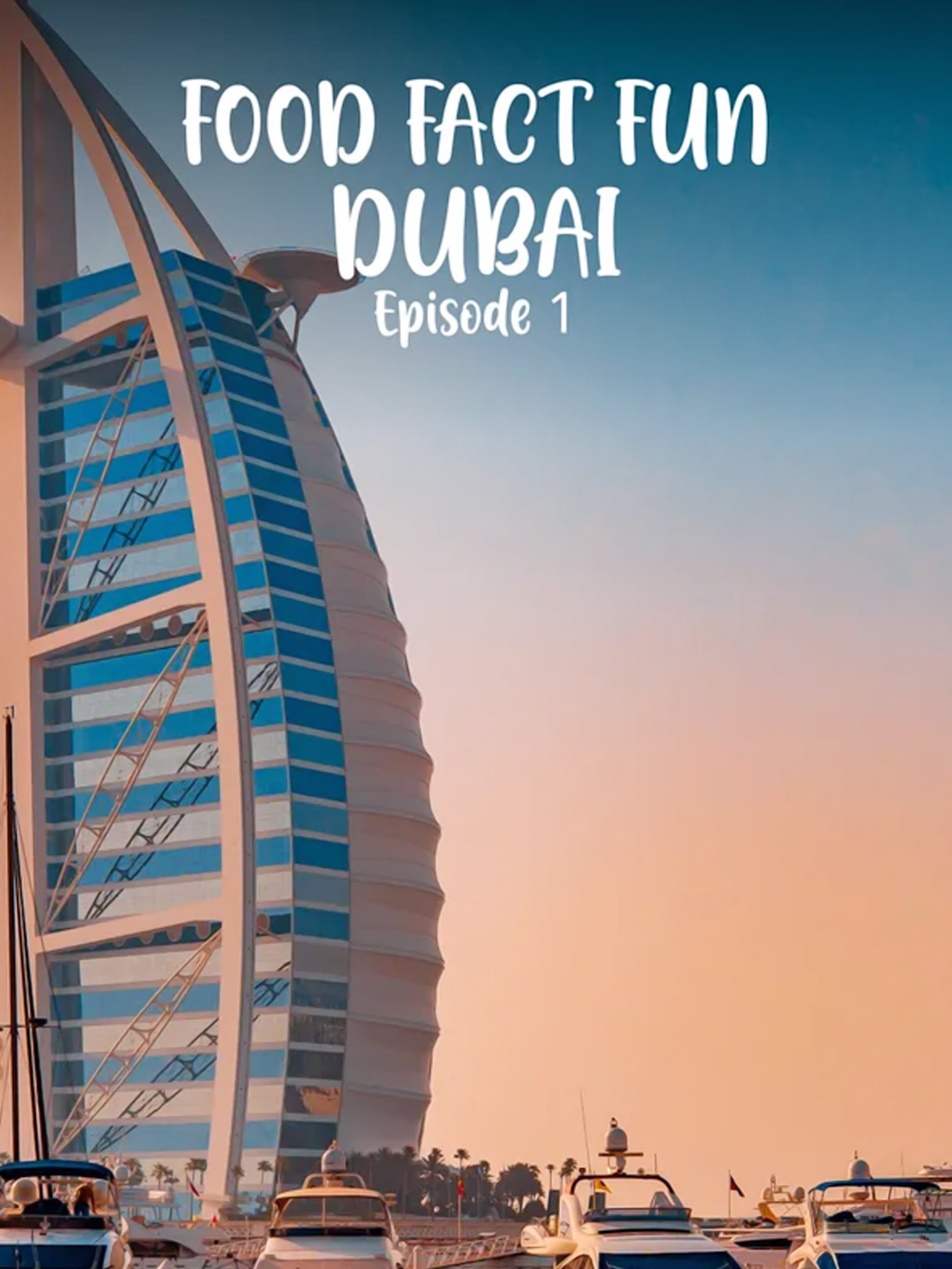 Food Fact Fun Dubai