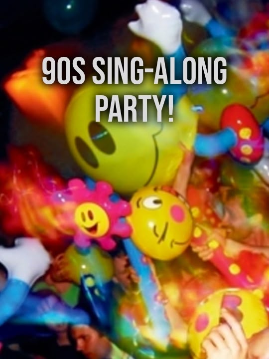 90s Sing-Along Party!