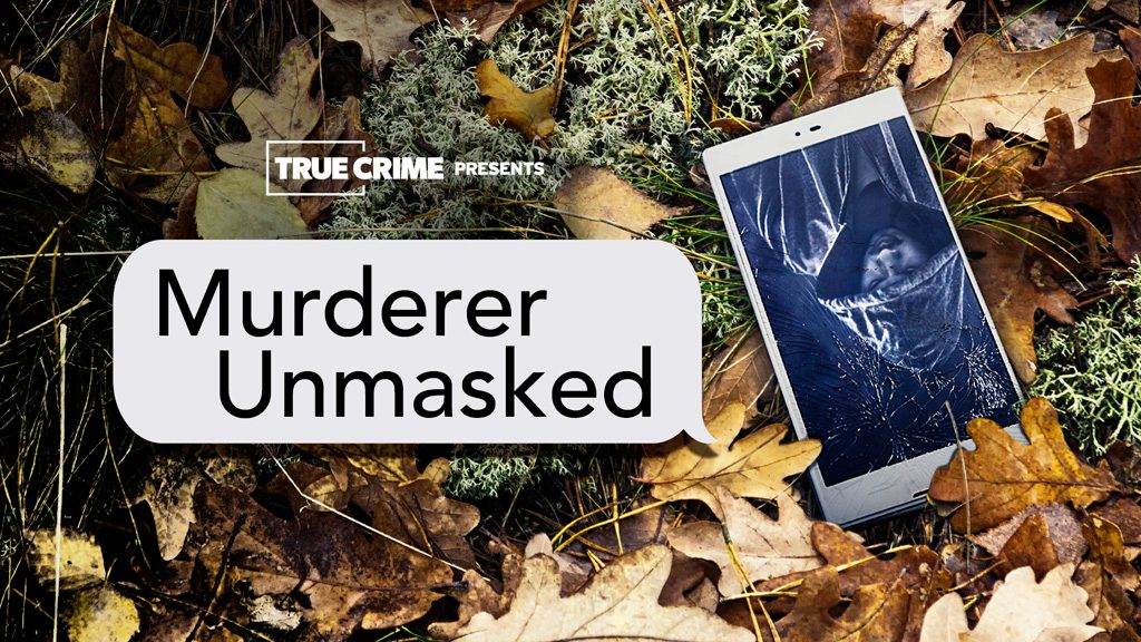 Murderer Unmasked: True Crime Presents