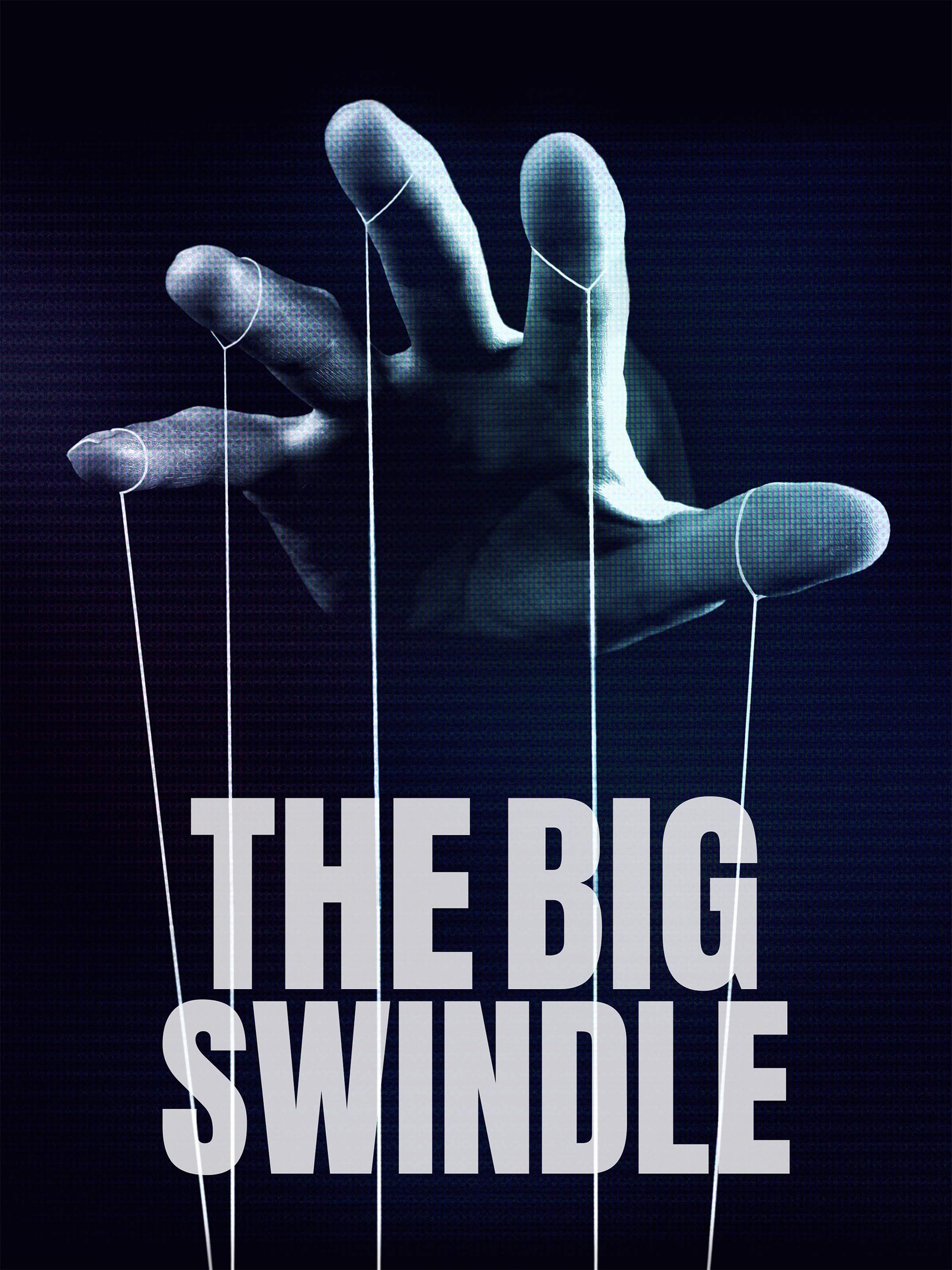 The Big Swindle