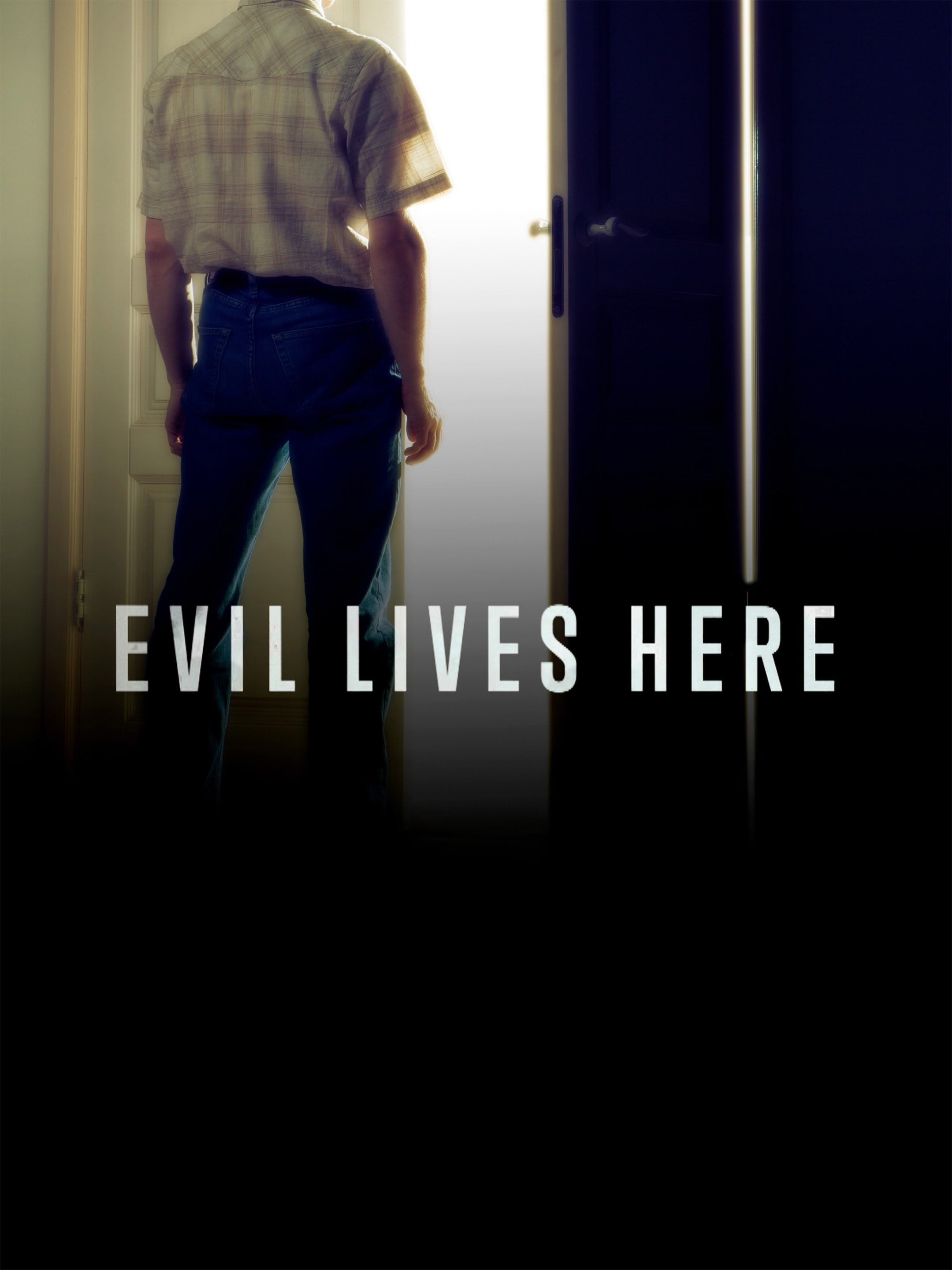 Evil Lives Here