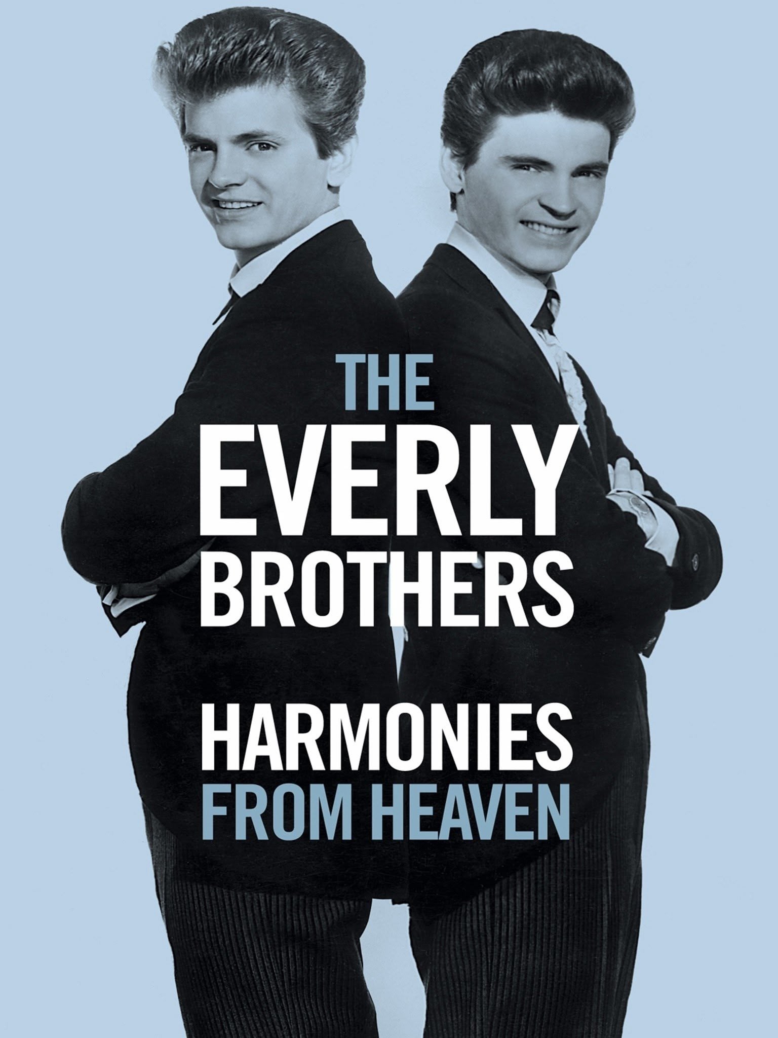 The Everly Brothers: The Story of