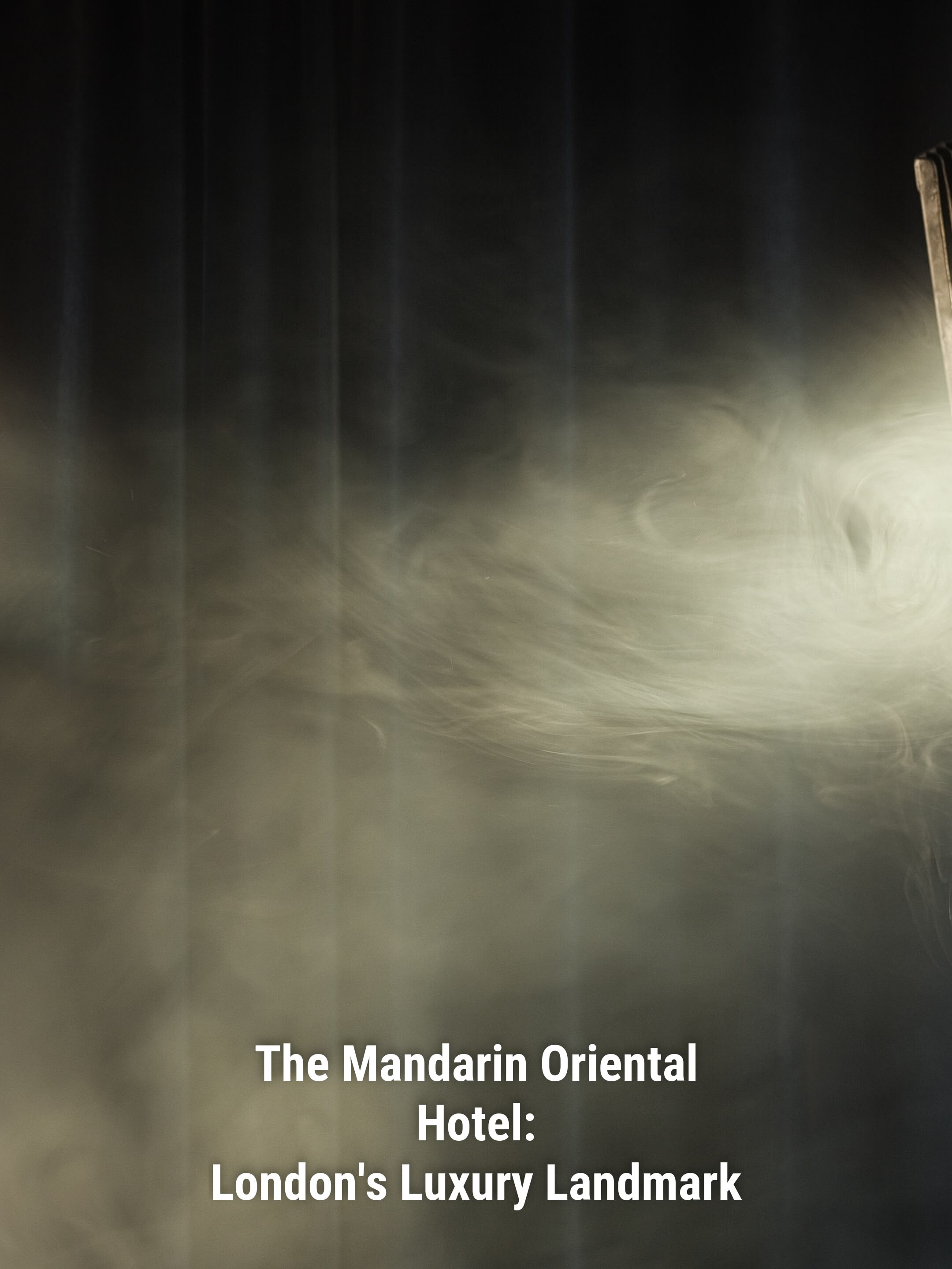 The Mandarin Oriental...