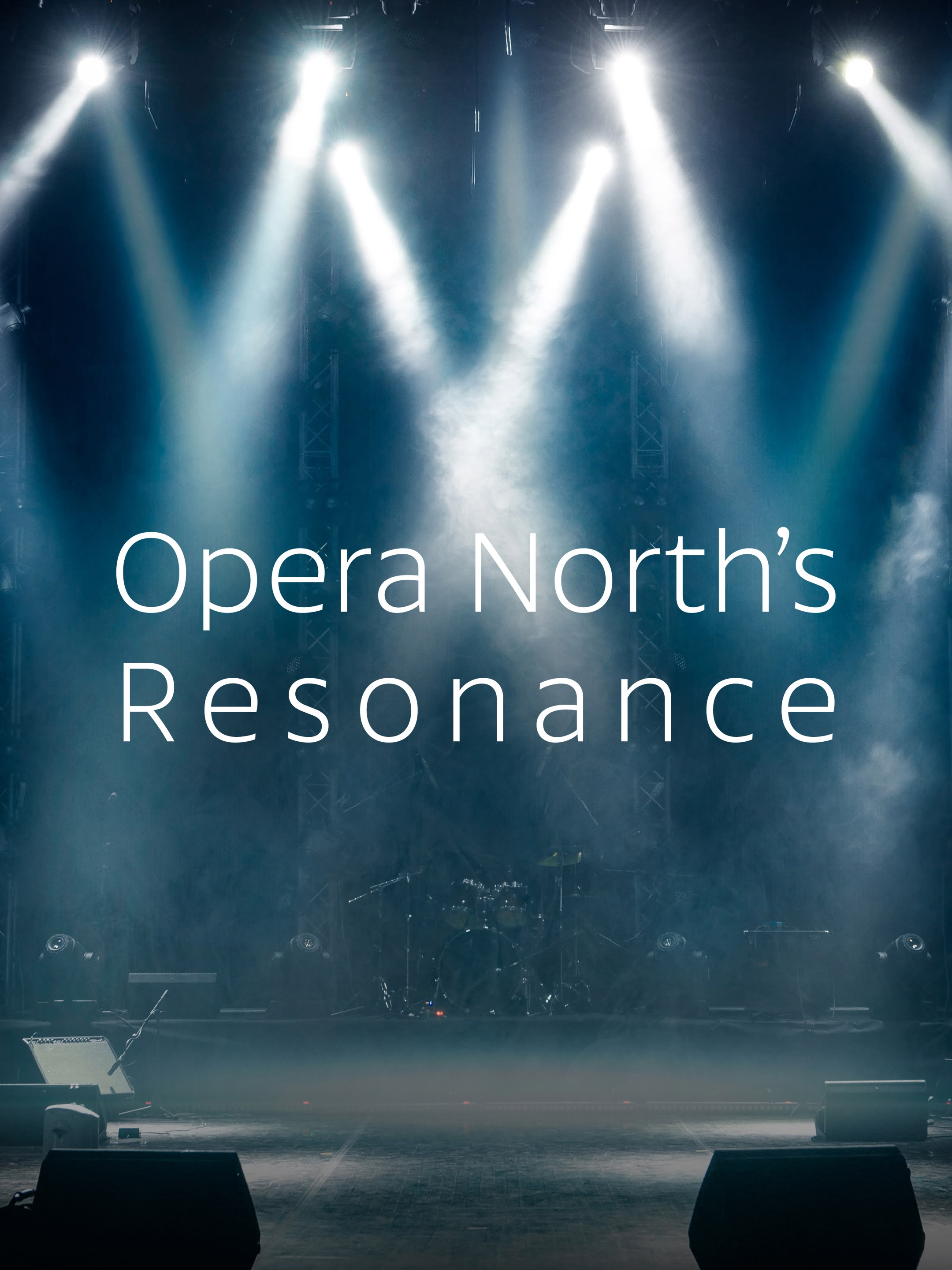 Opera North's Resonance