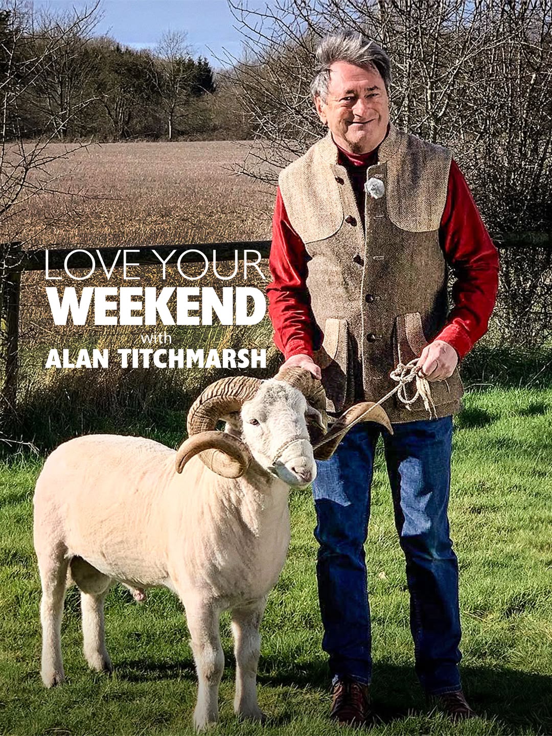 Love Your Weekend with Alan Titchmarsh