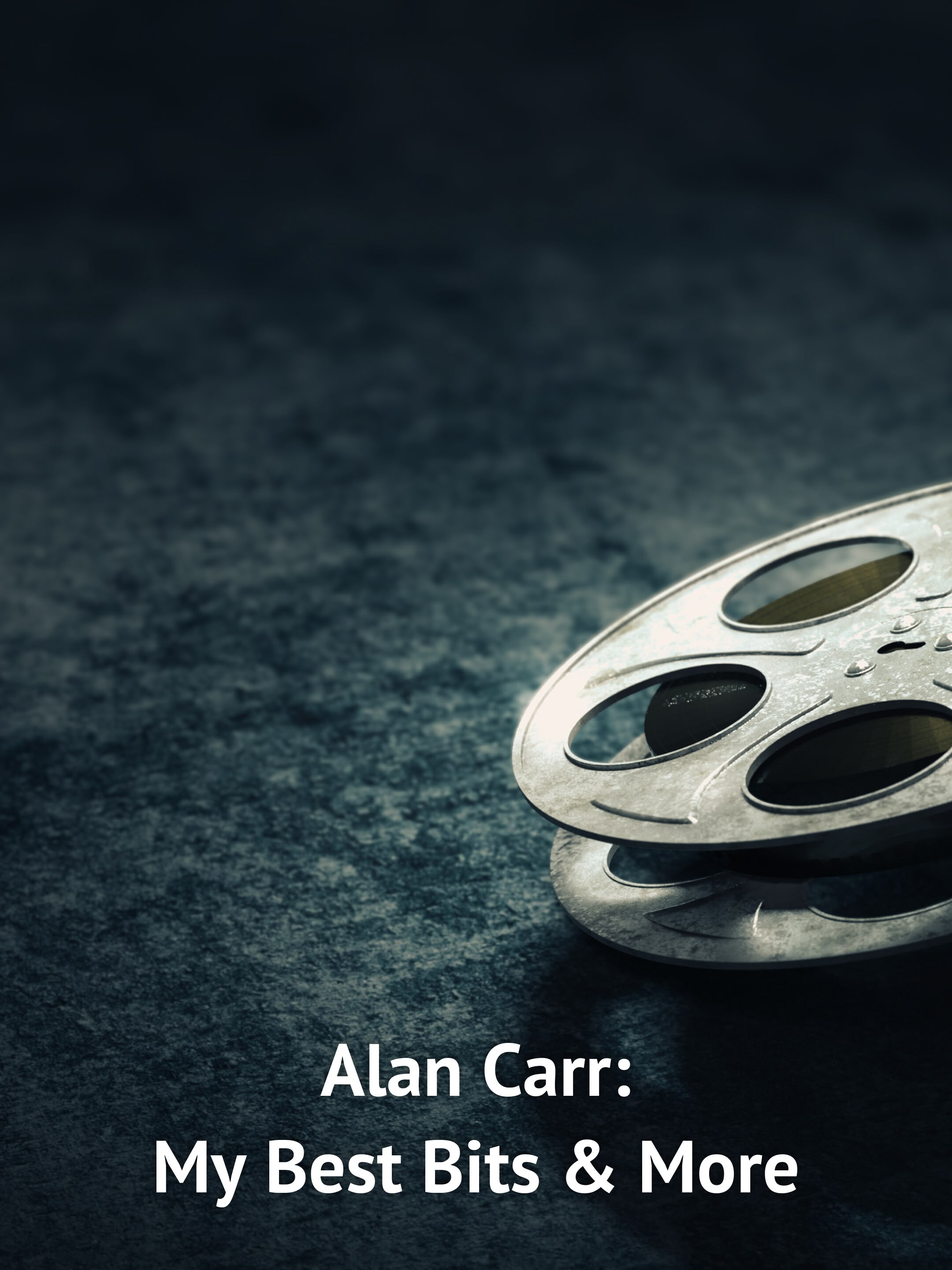 New: Alan Carr: My Best Bits & & More
