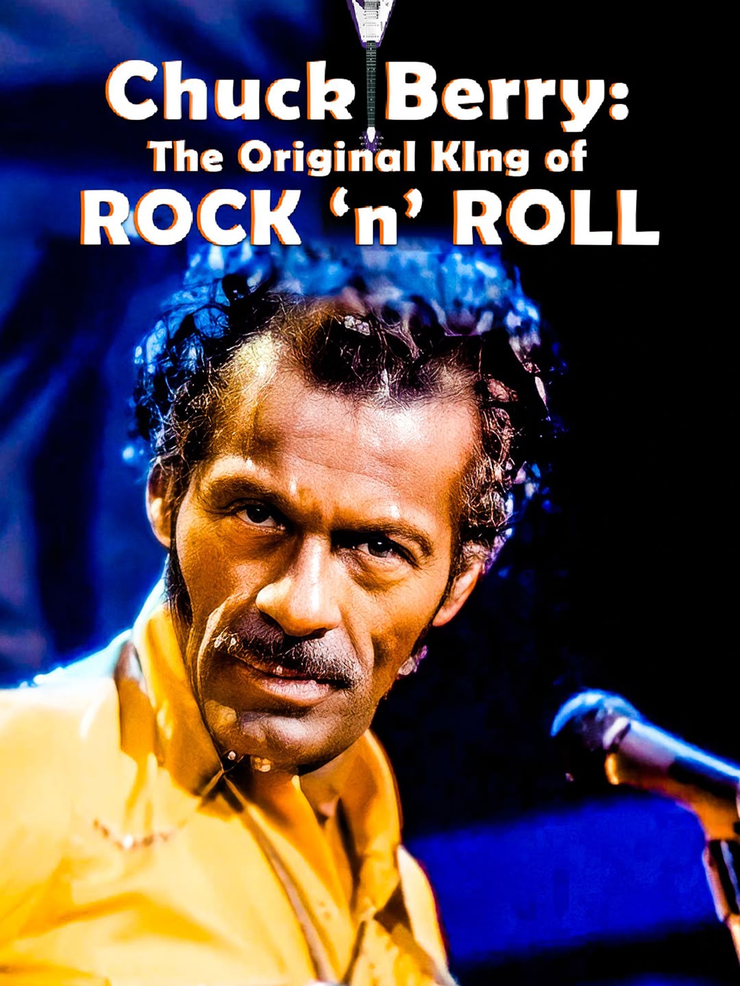 Chuck Berry: The King Of Rock N' Roll