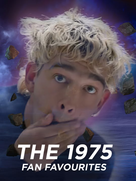 The 1975: Fan Favourites